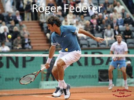 Roger Federer 8 de agosto de 1981 residencia: Basel, Suiza website: www.rogerfederer.com singles 66 títulos 28 finales dobles 8 títulos 4 finales oro.