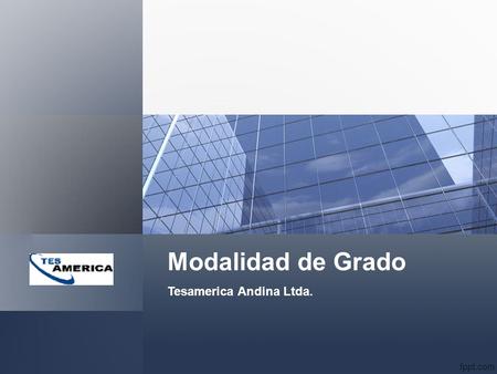 Modalidad de Grado Logo Tesamerica Andina Ltda..