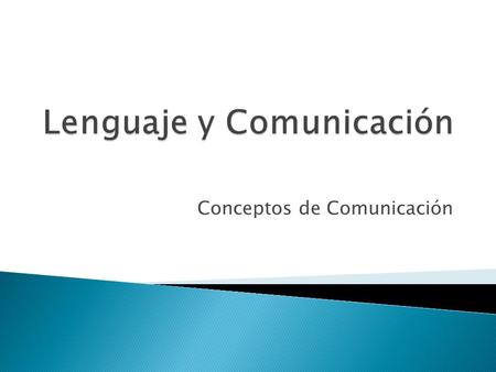 Lenguaje y Comunicación