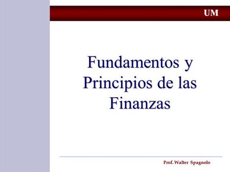 Fundamentos y Principios de las Finanzas