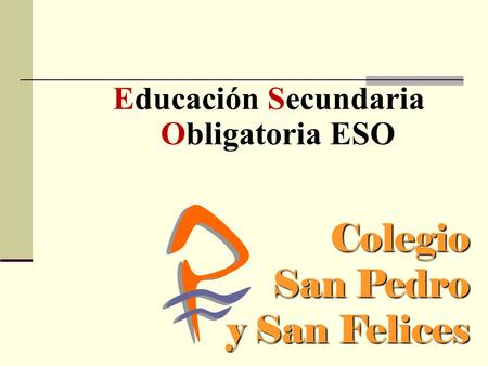 Educación Secundaria Obligatoria ESO