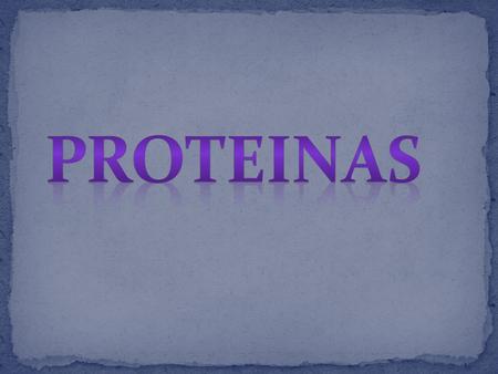 Proteinas.