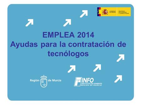 EMPLEA 2014 Ayudas para la contratación de tecnólogos.
