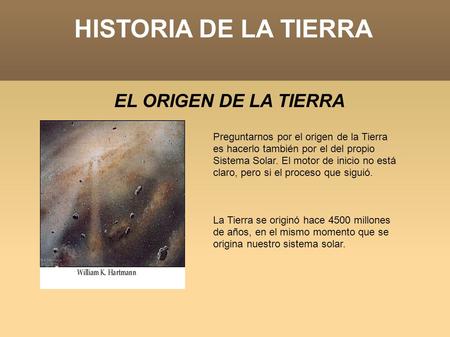 HISTORIA DE LA TIERRA EL ORIGEN DE LA TIERRA