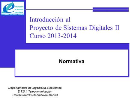 Introducción al Proyecto de Sistemas Digitales II Curso