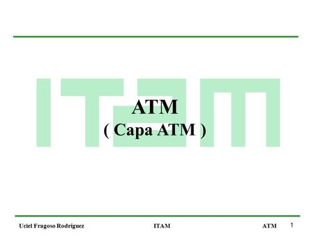 ATM ( Capa ATM ).