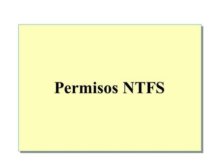 Permisos NTFS.
