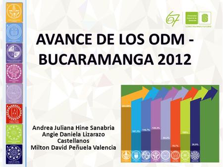 AVANCE DE LOS ODM - BUCARAMANGA 2012