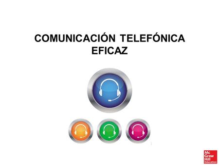 INTRODUCCIÓN El teléfono es un instrumento comercial y empresarial básico e imprescindible en la comunicación con nuestro entorno, de uso cotidiano.