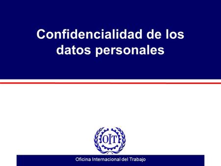 Confidencialidad de los datos personales