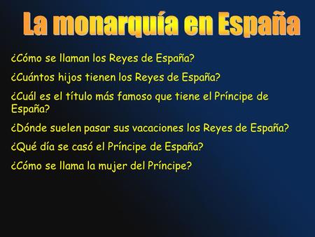 La monarquía en España ¿Cómo se llaman los Reyes de España?