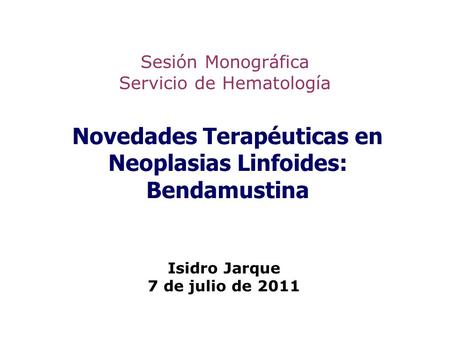 Sesión Monográfica Servicio de Hematología