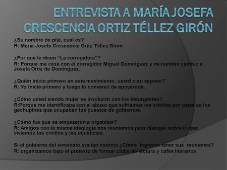 Entrevista a María Josefa Crescencia Ortiz Téllez Girón