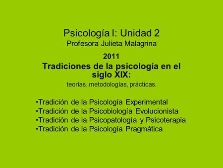 Psicología I: Unidad 2 Profesora Julieta Malagrina