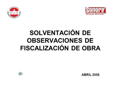 SOLVENTACIÓN DE OBSERVACIONES DE FISCALIZACIÓN DE OBRA