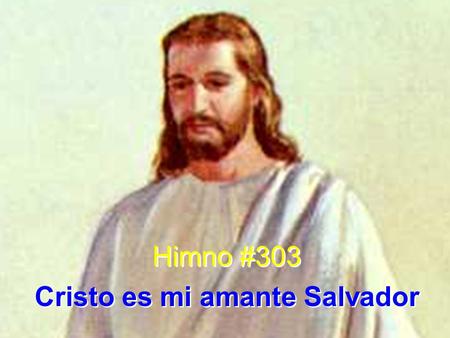 Cristo es mi amante Salvador