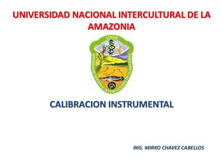 UNIVERSIDAD NACIONAL INTERCULTURAL DE LA AMAZONIA