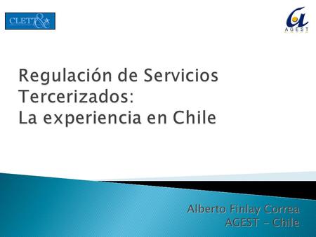 Regulación de Servicios Tercerizados: La experiencia en Chile