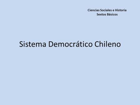 Sistema Democrático Chileno
