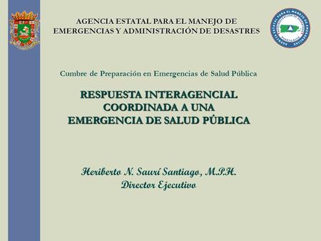 RESPUESTA INTERAGENCIAL COORDINADA A UNA EMERGENCIA DE SALUD PÚBLICA