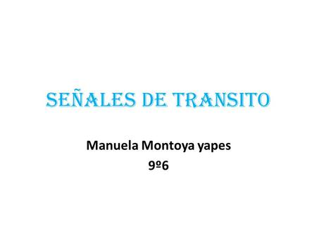 Manuela Montoya yapes 9º6