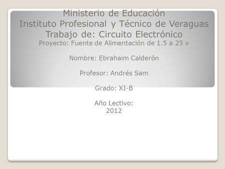 Ministerio de Educación Instituto Profesional y Técnico de Veraguas