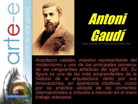Antoni Gaudí Reus, España 1852-Barcelona, España 1926