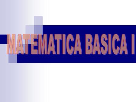 MATEMATICA BASICA I.