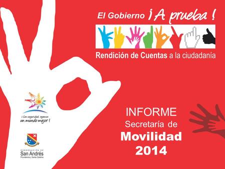 INFORME Secretaría de Movilidad 2014