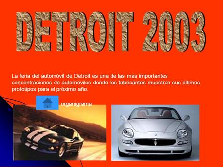 La feria del automóvil de Detroit es una de las mas importantes concentraciones de automóviles donde los fabricantes muestran sus últimos prototipos para.