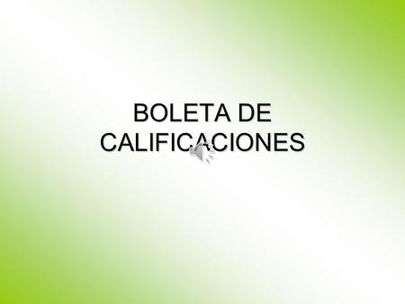 BOLETA DE CALIFICACIONES
