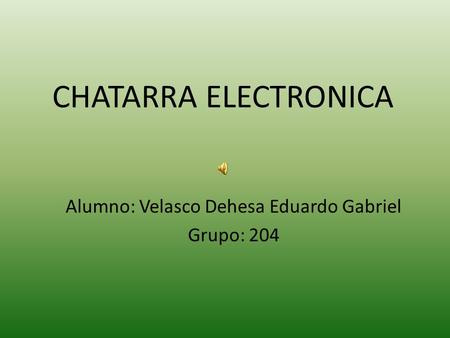 Alumno: Velasco Dehesa Eduardo Gabriel Grupo: 204