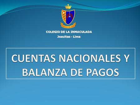 CUENTAS NACIONALES Y BALANZA DE PAGOS