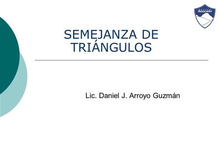 Lic. Daniel J. Arroyo Guzmán