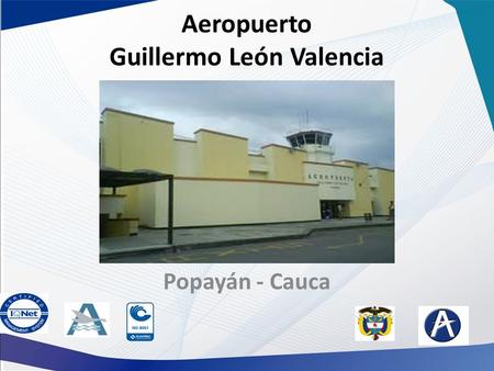 Aeropuerto Guillermo León Valencia