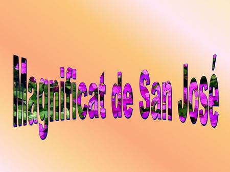 Magnificat de San José.