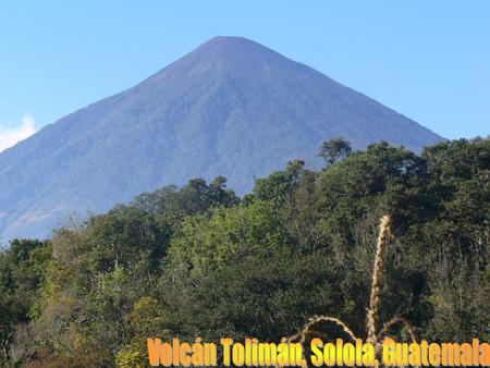 Volcán Tolimán, Sololá, Guatemala
