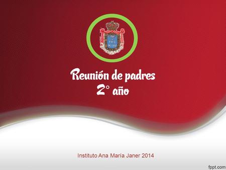 Reunión de padres 2° año Instituto Ana María Janer 2014.