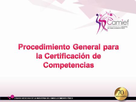 Procedimiento General para la Certificación de Competencias
