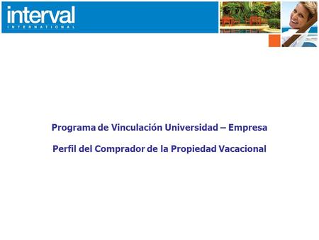Programa de Vinculación Universidad – Empresa Perfil del Comprador de la Propiedad Vacacional.
