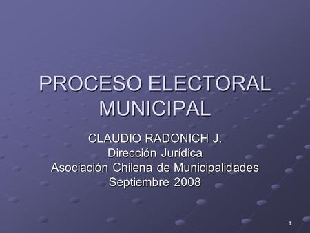 PROCESO ELECTORAL MUNICIPAL
