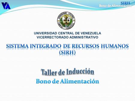 UNIVERSIDAD CENTRAL DE VENEZUELA VICERRECTORADO ADMINISTRATIVO.