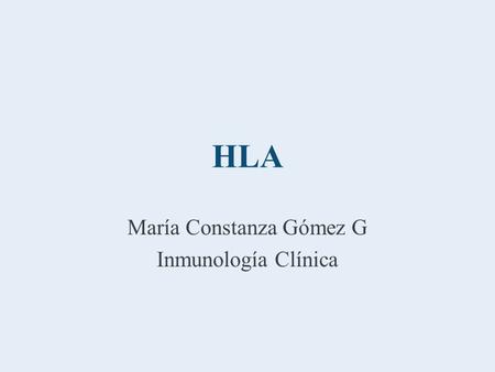 María Constanza Gómez G Inmunología Clínica