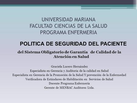 UNIVERSIDAD MARIANA FACULTAD CIENCIAS DE LA SALUD PROGRAMA ENFERMERIA