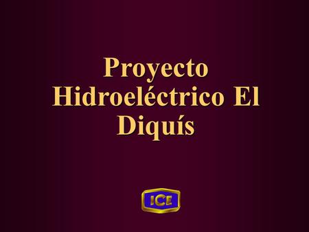 Proyecto Hidroeléctrico El Diquís