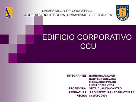 EDIFICIO CORPORATIVO CCU UNIVERSIDAD DE CONCEPCIO