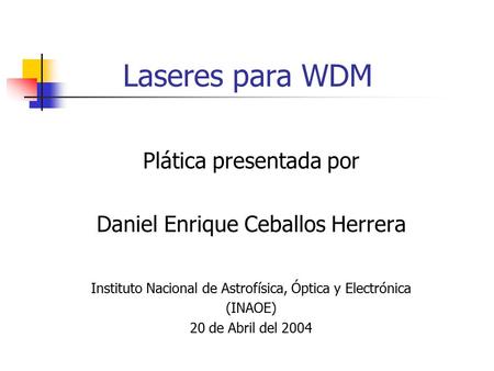 Laseres para WDM Plática presentada por