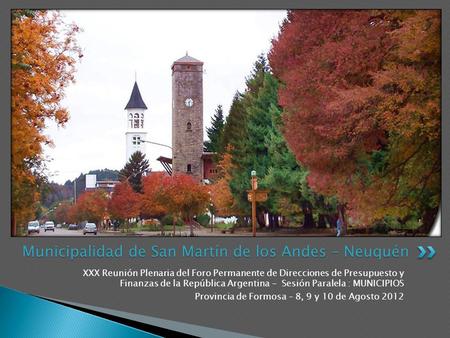 XXX Reunión Plenaria del Foro Permanente de Direcciones de Presupuesto y Finanzas de la República Argentina - Sesión Paralela : MUNICIPIOS Provincia de.