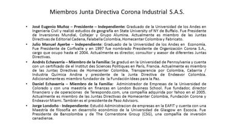 Miembros Junta Directiva Corona Industrial S.A.S.