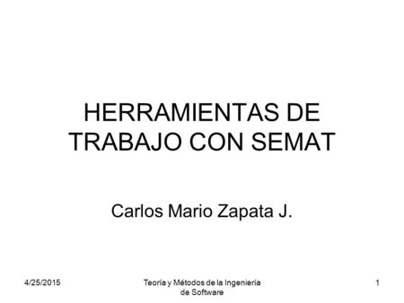 HERRAMIENTAS DE TRABAJO CON SEMAT
